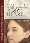 Capture Her Heart...