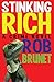 Stinking Rich