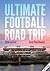 Ultimate Football Road Trip