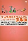 3 Wanita Menjejak Dunia