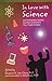 In Love With Science: Outst...