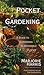 Pocket Gardening by Marjorie Harris