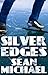 Silver Edges