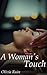 A Woman's Touch