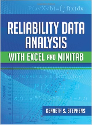 Reliability Data Analysis: With Excel and Minitab