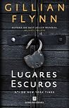 Lugares Escuros by Gillian Flynn
