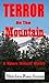 Terror On The Mountain (Bighorn Mountain Series Book 1)