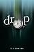 Drop (The Drop Saga #1)