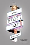 Pretty Ugly by Kirker Butler