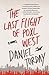 The Last Flight of Poxl West