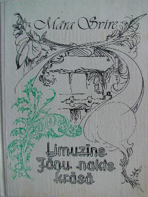 Limuzīns Jāņu nakts krāsā: stāsti