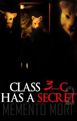Class 3-C Has A Secret 2: Memento Mori