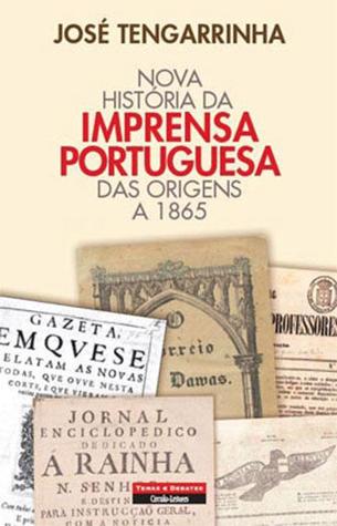 Nova história da imprensa portuguesa : das origens a 1865 (Paperback)