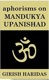 Aphorisms On Mandukya Upanishad (Spiritual Short Book 8)
