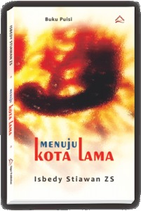 Menuju Kota Lama: Buku Puisi