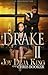 Drake Part 2 by Deja King