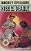 Kiss Me, Deadly by Mickey Spillane