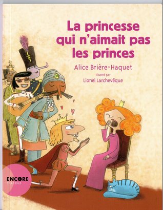 La princesse qui n'aimait pas les princes (Paperback)