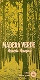 Madera Verde