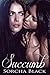 Succumb by Sorcha Black Succumb by Sorcha Black