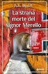 La strana morte del signor Merello