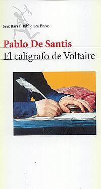 Tapa de El calígrafo de Voltaire (Pablo De Santis)