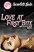 Love at First Bite (Just a Little Taste, #1)