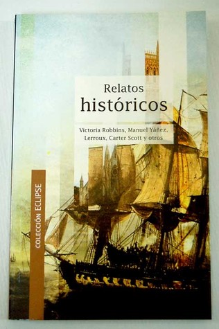 Relatos históricos (Paperback)