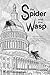 The Spider and the Wasp: The True Story of a Trauma Survivor and a Bully Boss