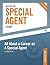 Master the Special Agent Exam: All About a Career as A Special Agent: Part I of IV