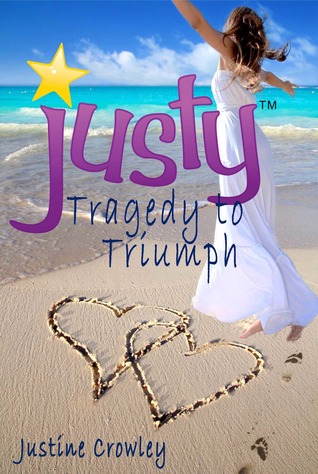 Justy: Tragedy to Triumph