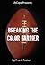 Breaking the Color Barrier by Frank Foster