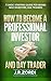 How to Become a Professional Investor and Day Trader