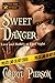 Sweet Danger