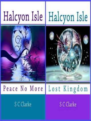 Halcyon Isle Two Part Series. Peace No More And Lost Kingdom