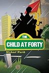 The Child at Forty