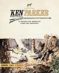 Ken Parker n. 12: La regina del Missouri - Lassù nel Montana