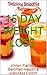 15 Day Weight loss: Smoothie Recipe Guide: Lose Weight, Kick Cravings and Rejuvenate!