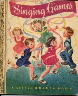 The Little Golden Book of Singing Games (A Little Golden Book)