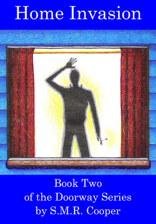 Home Invasion (The Doorway, #2)
