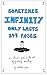Sometimes Infinity Only Lasts 147 Pages: a shared quest on the art of finishing something