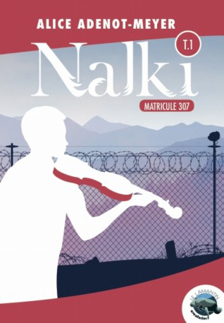 Matricule 307 (Nalki, #1)