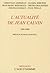 L’actualité de Jean Calvin, 1509–2009
