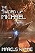 The Sword of Michael (Depossessionist #1)