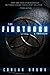 The Firstborn: They See What Others Cannot. But None Can See the Evil They Will Face from Within.