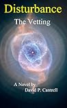 Distubrance (The Vetting, #1)