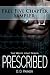 Prescribed (Five Chapter Sampler)