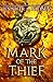 Mark of the Thief (Mark of ...