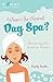 Where's the Nearest Day Spa?: Renewing the Anxious Heart (Circle of Friends)