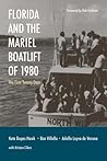 Florida and the Mariel Boatlift of 1980: The First Twenty Days